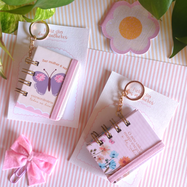 Chaveirinho mini caderninho Dia da Mulher